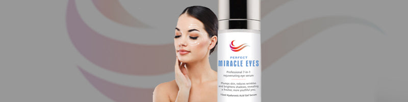 Benefits of Hyaluronic acid to ageing skin. Perfect Miracle Eyes Hyaluronic acid Serum